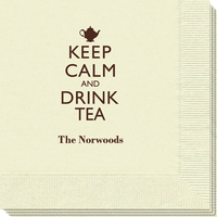 Keep Calm and Drink Tea Napkins