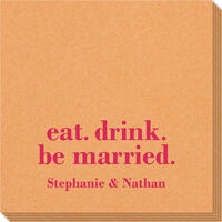 Eat Drink Be Married Linen Like Napkins