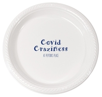 Covid Craziness Plastic Plates